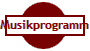 Musikprogramm